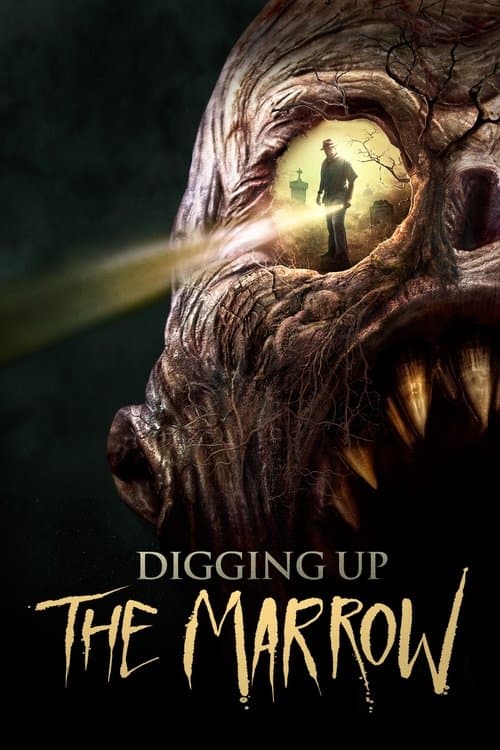 Digging Up the Marrowのポスター