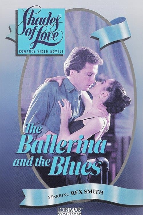 Shades of Love: The Ballerina and the Bluesのポスター