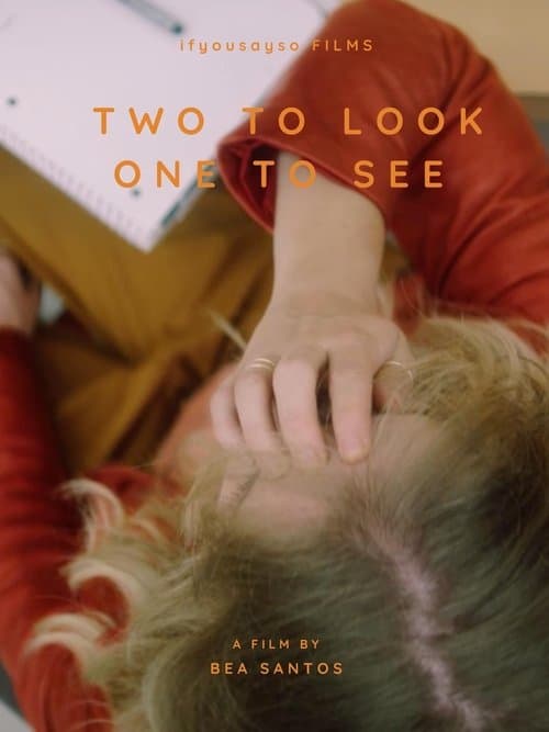 Two to Look, One to Seeのポスター
