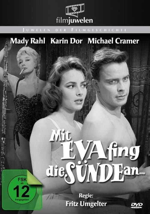 Mit Eva fing die Sünde anのポスター