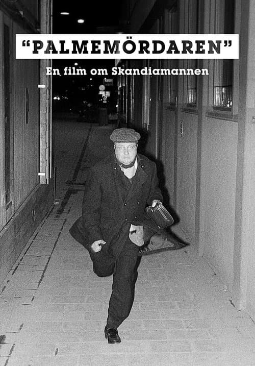 Palmemördarenのポスター
