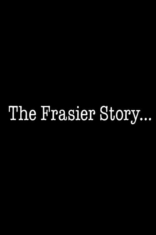 The Frasier Storyのポスター