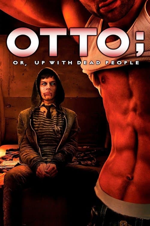 Otto; or, Up with Dead Peopleのポスター