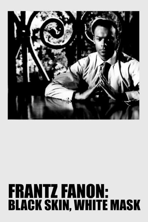 Frantz Fanon: Black Skin, White Maskのポスター