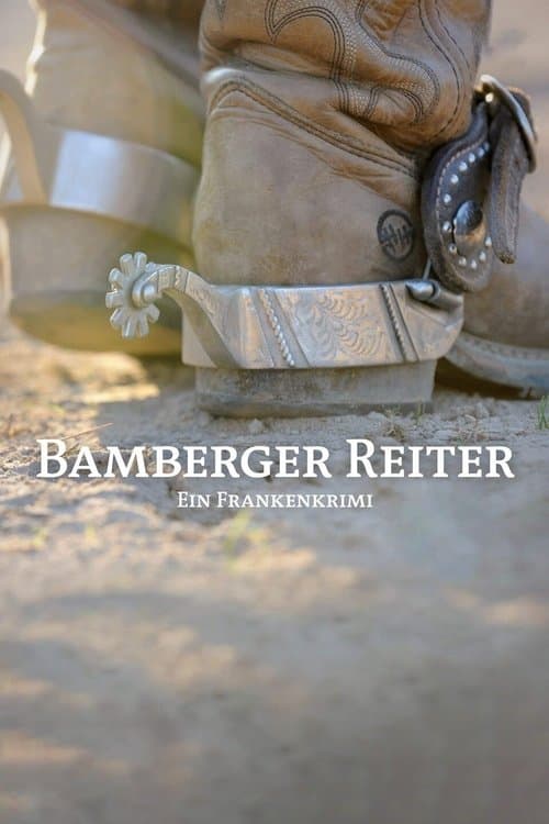Bamberger Reiter. Ein Frankenkrimiのポスター
