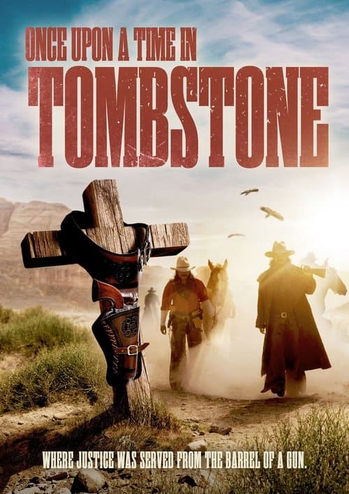Once Upon a Time in Tombstoneのポスター