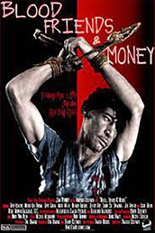 Blood, Friends and Moneyのポスター