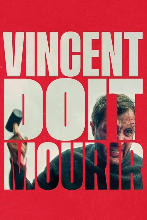 Vincent doit mourirのポスター