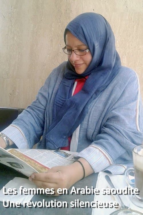 Die heimliche Revolution - Frauen in Saudi-Arabienのポスター