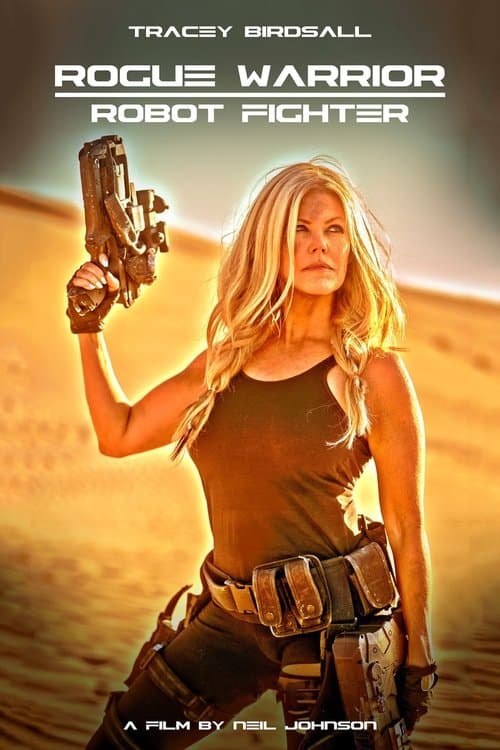 Rogue Warrior: Robot Fighterのポスター
