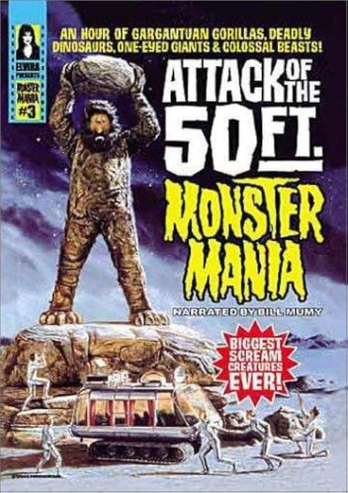Attack of the 50 Foot Monster Maniaのポスター