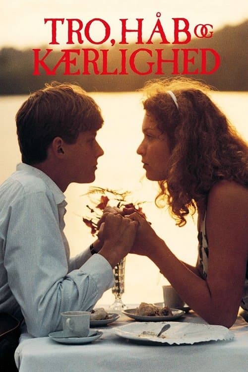 Tro, håb og kærlighedのポスター