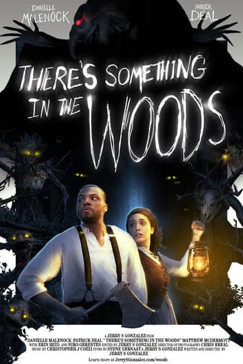 There's Something in the Woodsのポスター