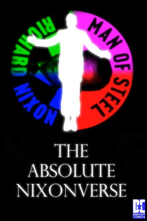 THE ABSOLUTE NIXONVERSEのポスター