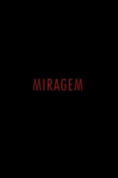 Miragemのポスター