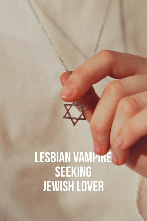 Lesbian Vampire Seeking Jewish Loverのポスター