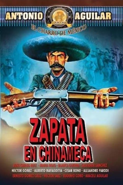 Zapata en Chinamecaのポスター
