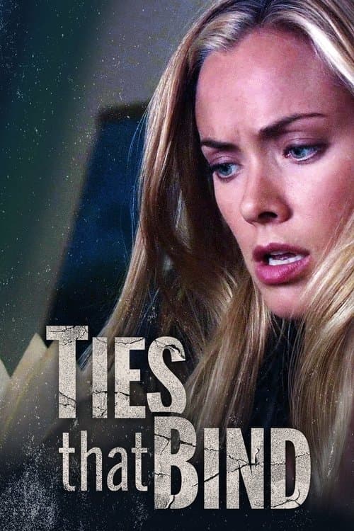 Ties That Bindのポスター