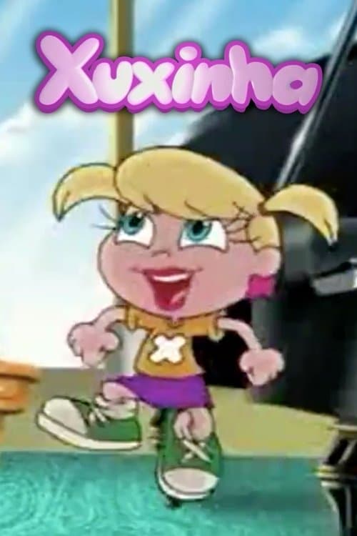 Xuxinhaのポスター