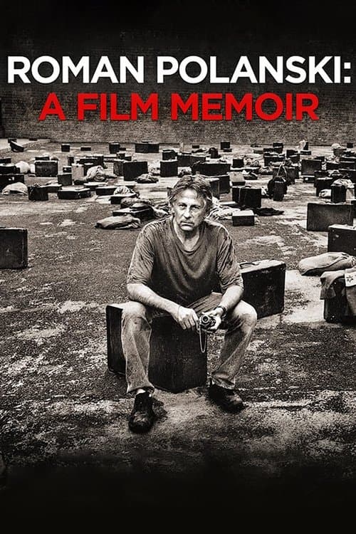 Roman Polanski: A Film Memoirのポスター