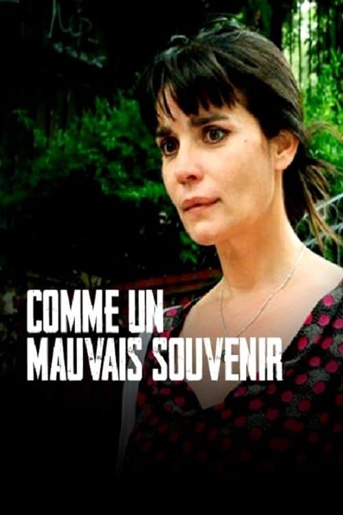 Comme un mauvais souvenirのポスター