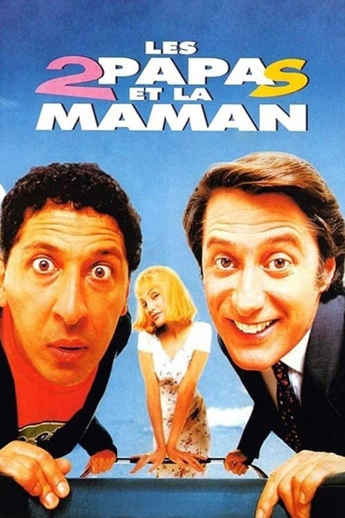 Les 2 papas et la mamanのポスター