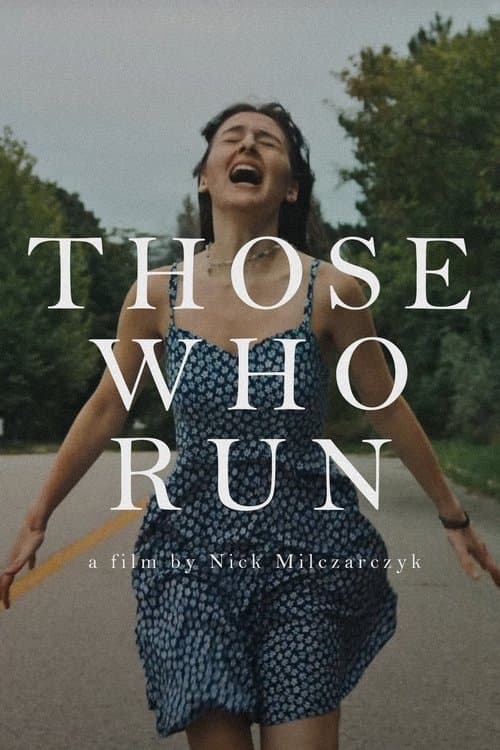Those Who Runのポスター