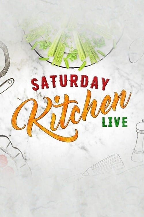 Saturday Kitchen Liveのポスター