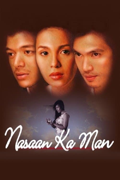 Nasaan ka Manのポスター