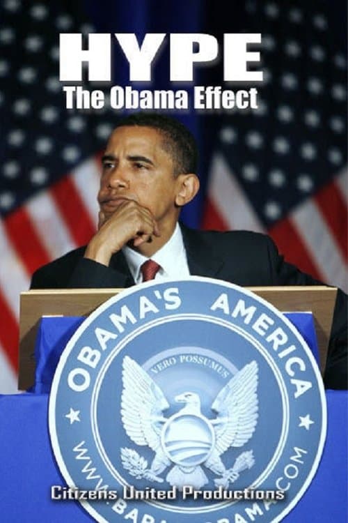 Hype: The Obama Effectのポスター