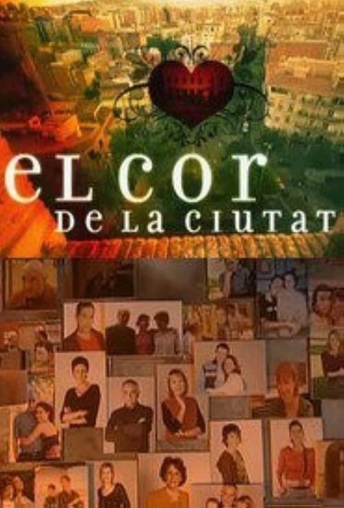 El cor de la ciutatのポスター