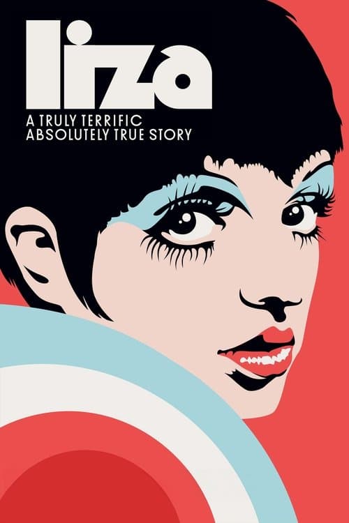 Liza: A Truly Terrific Absolutely True Storyのポスター