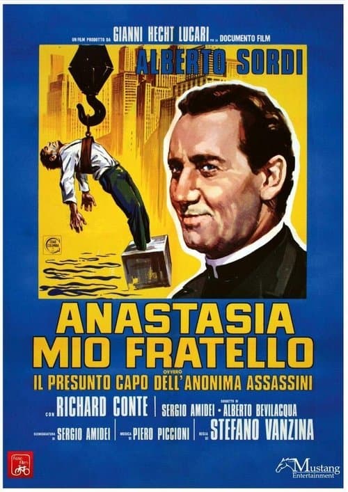 Anastasia mio fratello ovvero il presunto capo dell'Anonima Assassiniのポスター