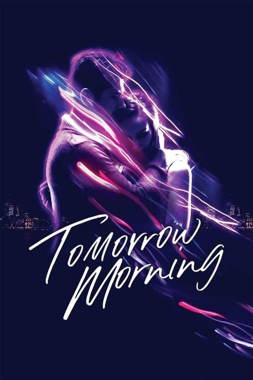 Tomorrow Morningのポスター