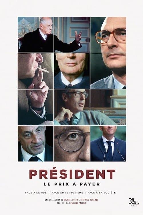 Président : le prix à payer - Face à la rueのポスター