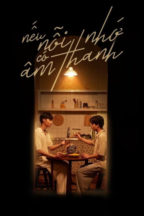 Nếu Nỗi Nhớ Có Âm Thanhのポスター