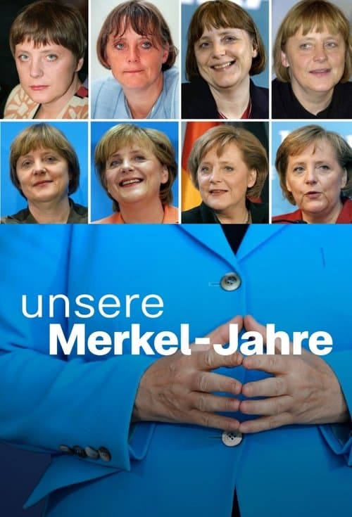 Angela Merkel, une histoire allemandeのポスター