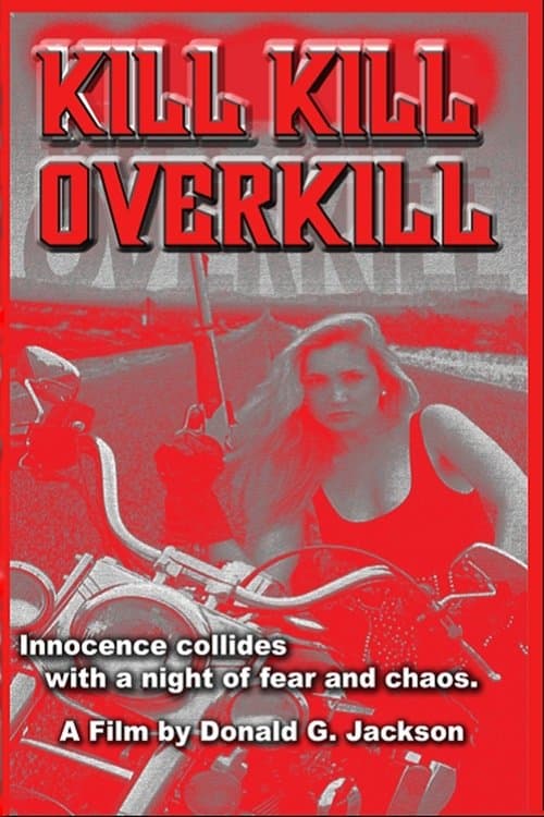 Kill Kill Overkillのポスター