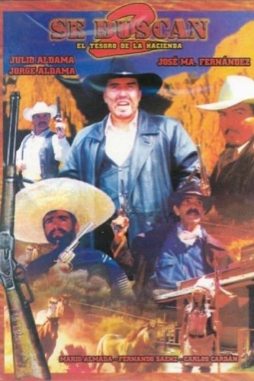 Se buscan II, el tesoro de la haciendaのポスター