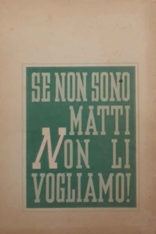 Se non son matti non li vogliamoのポスター