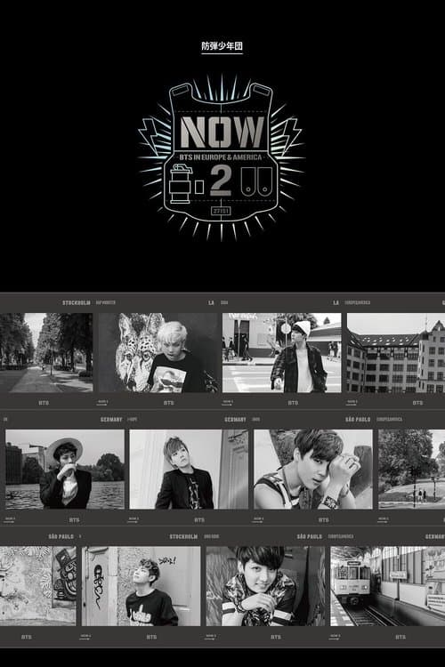 BTS NOW2: BTS in Europe & Americaのポスター