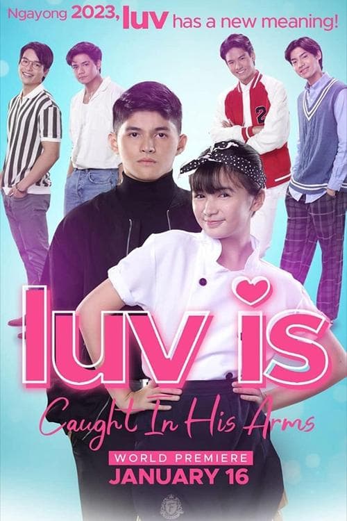 Luv is: Caught in His Armsのポスター