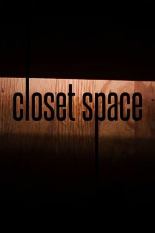 Closet Spaceのポスター