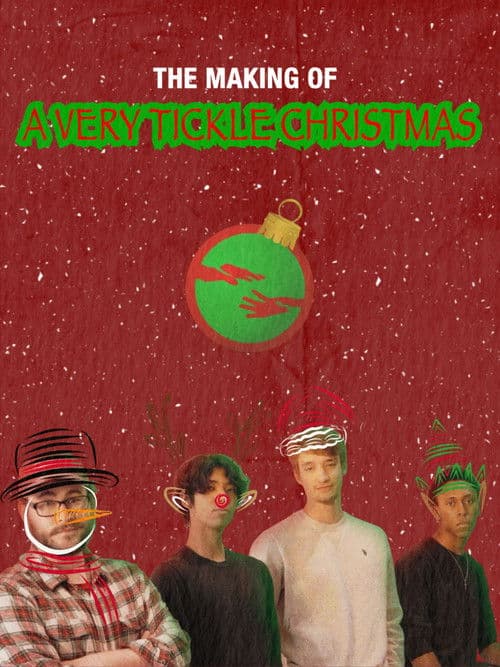 The Making of A Very Tickle Christmasのポスター