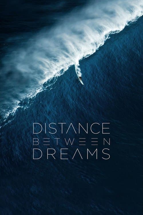Distance Between Dreamsのポスター