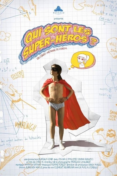 Qui sont les super-héros?のポスター