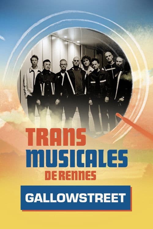 Gallowstreet en concert aux Trans Musicales de Rennes 2024のポスター