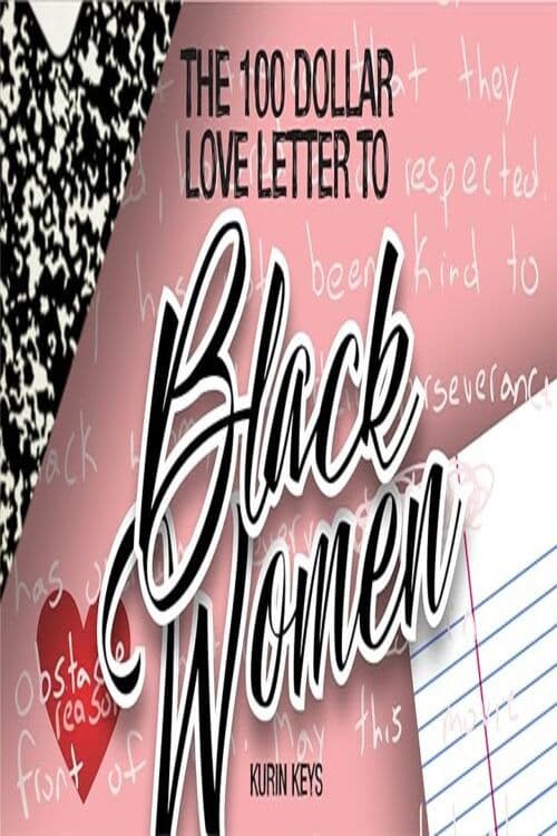 The 100 Dollar Love Letter to Black Womenのポスター