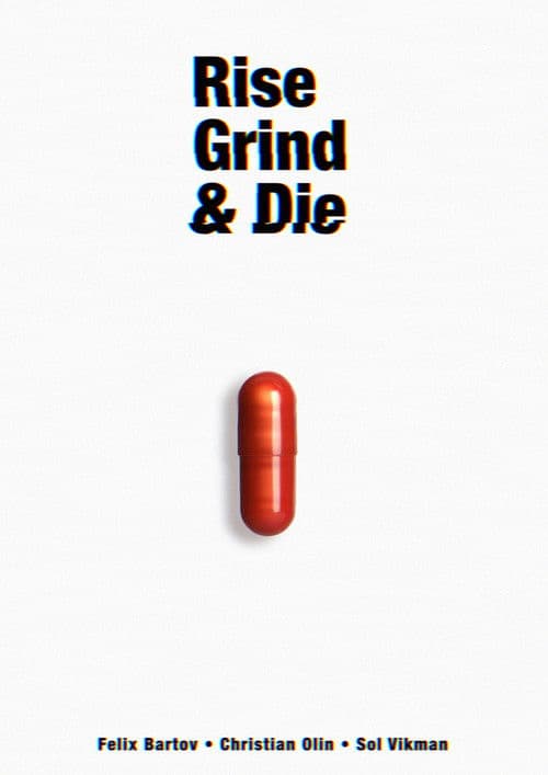 Rise, Grind & Dieのポスター