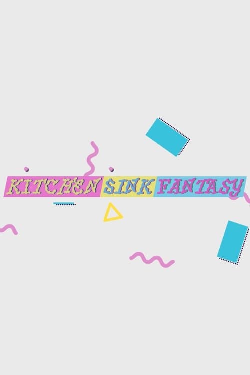 Kitchen Sink Fantasyのポスター